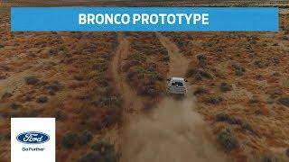 The Ford Bronco: Prototype Testing | Ford