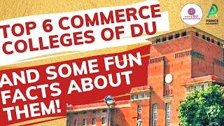 Top 6 Commerce Colleges Of DU | Placements & Rankings | Delhi University Admissions 2020