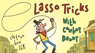 Lasso Tricks With Cowboy Benny | Cartoon Box 168 | by FRAME ORDER | Hilarious Cartoons