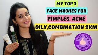 My Top 3 Face Washes For Pimple, Acne, Oily & Combination Skin | Just another girl