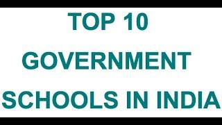 Top 10 Government schools in India