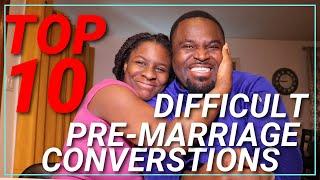 10 Difficult Conversations Must Have Before Marriage