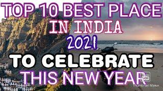 # Top 10 best place ||# In India || # For Celebrate This New Year || # In 2021
