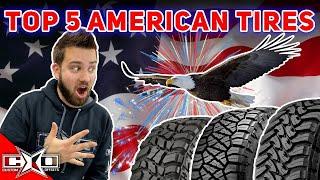 Top 5 American Tires!