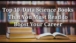 Top 10 Data Science Books....