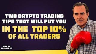 2 Crypto Trading Tips That Will Put You In Top 10% Of All Traders