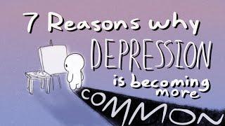 4 Reasons Why Depression is Getting More Common