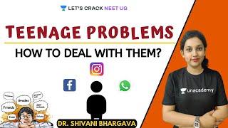 Teenage Problems | How to deal with Depression, Anxiety, and More? | Dr. Shivani Bhargava