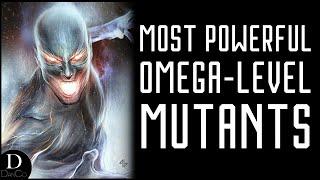 Top 10 Most Powerful Omega-Level Mutants | TOP 10