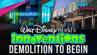 DEMOLITION To Begin on Walt Disney World's INNOVENTIONS WEST at Epcot - Disney News - 12/01/19