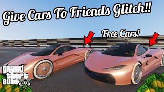 GTA5 *NEW* GIVE CARS A FRIENDS GLITCH!!| RECIEVE FREE CARS IN GTA5!!