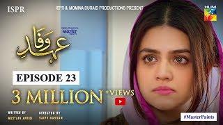 Ehd e Wafa Episode 23 - Digitally Presented by Master Paints HUM TV Drama 23 February 2020