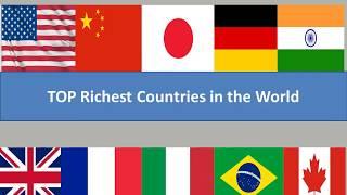 Top 10 Richest country in the World