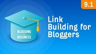 4 Link Building Strategies That Work for Blogs [9.1]