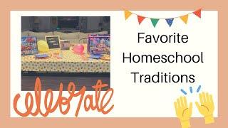 TOP 10 FAVORITE TRADITIONS IN OUR HOMESCHOOL||BACK TO SCHOOL+END OF YEAR