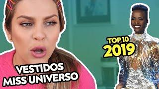 !VESTIDOS DEL MISS UNIVERSO 2019 - TOP 10!- Daniela Di Giacomo