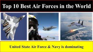 Top 10 Best Air Forces in the World