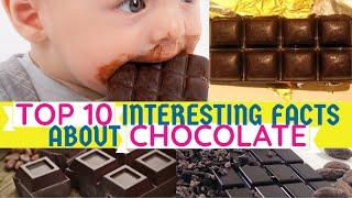 TOP 10 INTERESTING FACTS ABOUT CHOCOLATE | ENGLISH | SCIENCE TEACHER