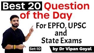 Best 20 Questions I Set 10  For EPFO UPSC and State Exams I Dr Vipan Goyal