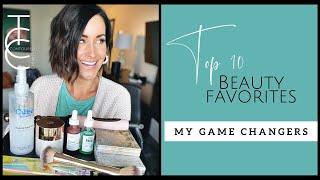 Top 10 Current Beauty Favorites | Game Changers