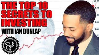 THE TOP 10 SECRETS TO INVESTING