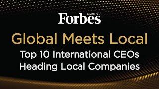 Top 10 International CEOs Heading Local Companies ✨