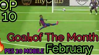 #GoalsoftheMonth #Dr.GAME #pes2020 TOP 10 GOALS OF THE MONTH - FEBRUARY