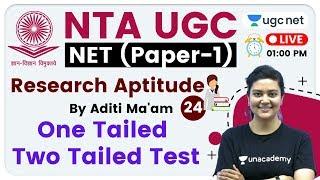 NTA UGC NET 2020 (Paper-1) | Research Aptitude by Aditi Ma'am | One Tailed  Two Tailed Test