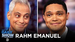 Rahm Emanuel - “The Nation City” and the Powers and Pitfalls of the Mayor’s Office | The Daily Show