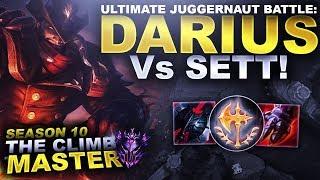 THE ULTIMATE JUGGERNAUT BATTLE: DARIUS Vs SETT! - Climb to Master | League of Legends