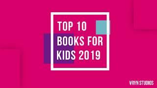 Top 10 Books For Kids 2019