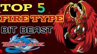 Beyblade Top 5 Fire type Bit Beast Of Original Series To G Revolution Beyblade Explain in Hindi Full