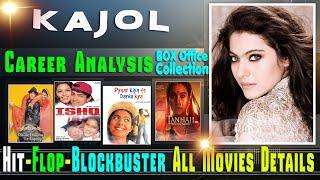 Kajol Box Office Collection Analysis Hit and Flop Blockbuster All Movies List.