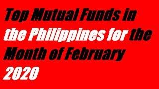 Top Mutual Funds in the Philippines for the Month of February 2020