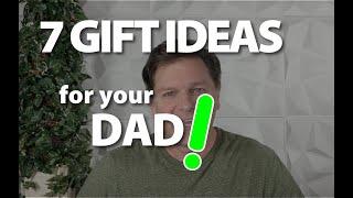 7 Best Gift Ideas for Dad's Christmas! 