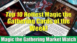 MTG Market Watch Top 10 Hottest Cards of the Week: Olivia, Crimson Bride and More