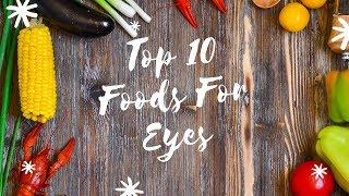 Top 10 Foods For Eyes | Panda Food Life