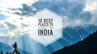 India Travel | Top 10 best tourist places to visit in India