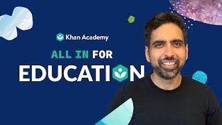 All in for Education with Khan Academy. Give today!