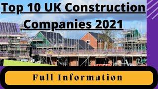 Top 10 Construction Companies in UK || Most Popular Construction Companies #construction  #company