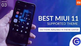 MIUI 11 supported iOS 13 Theme - MIUI supported Themes | Episode 03