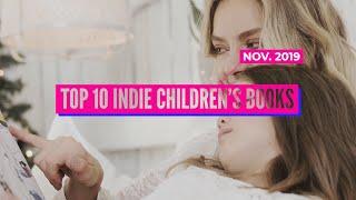 Top 10 Indie Children's Books | November 2019