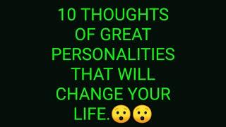 Top 10 famous thoughts of great personalities that will change your life.