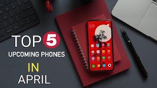 Top 5 Upcoming Phones in April[2020] ! Price,Specs,Launch Date in India[Hindi]