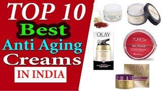 Top 10 Best Anti Aging Creams In India With Price 2020