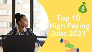 Top 10 High Paying Jobs 2021|Make Money Online| Work From Home 2021|How to make money online 2021