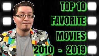 Top 10 Favorite Movies Of The Decade 2010-2019