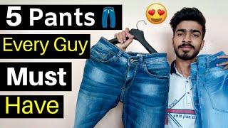 Top 5 Pants That Every Guy Should Have | Pants/Jeans Fashion Guide | Men's Fashion Tips | Time2Shine