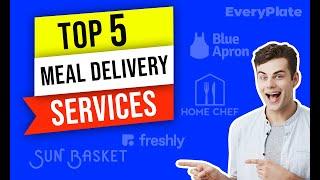 ✅ Best Meal Delivery Services 