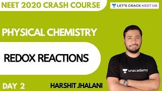 Redox Reactions | Crash Course for NEET 2020 | Day 2 | Chemistry | Harshit Jhalani